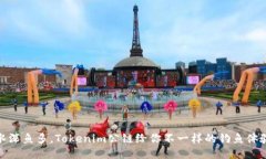 水深鱼多，Tokenim公链给你