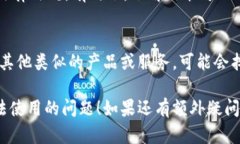 要解决“tokenim该地区用不